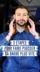 3 étapes pour faire pousser sa barbe plus vite 🧔