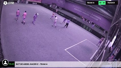 But de Abdel Nacer Z - Team A