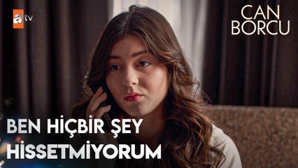 Ben sana karşı hiçbir şey hissetmiyorum Ateş - Can Borcu 18. Bölüm