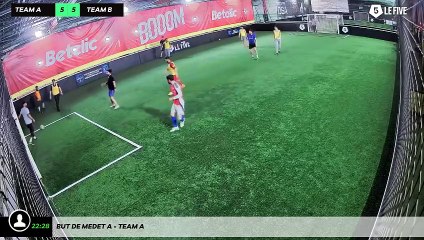 But de Medet A - Team A