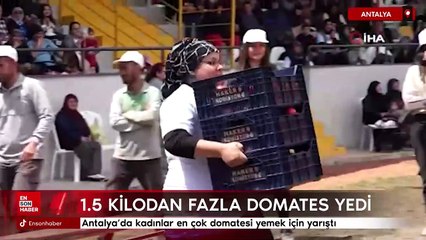 Antalya'da kadınlar en çok domatesi yemek için yarıştı