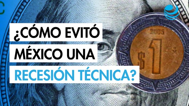 Recesión técnica: qué es y por qué México logró evitarla en el primer trimestre de 2025