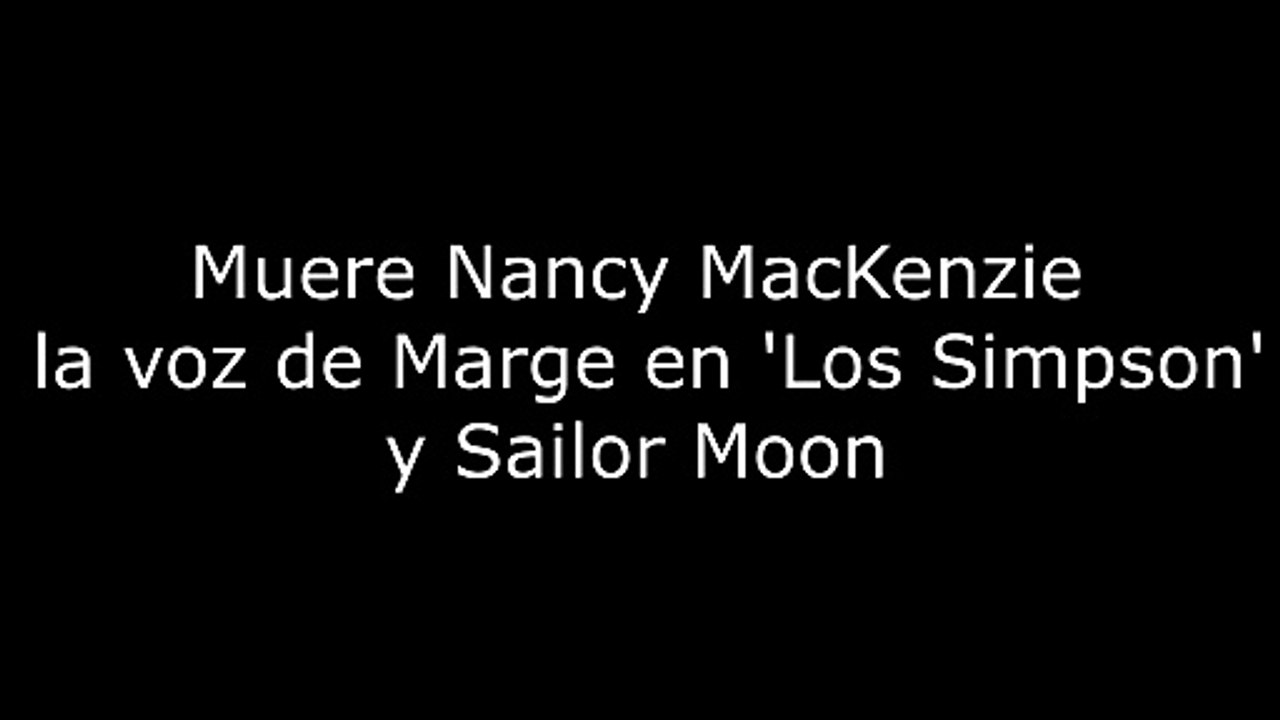 Muere Nancy MacKenzie la voz de Marge en Los Simpson y Sailor Moon 4K60FPS