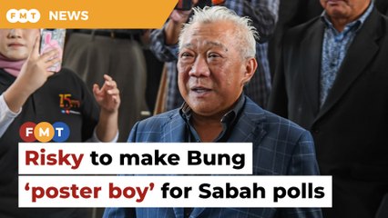 Risky to make Bung ‘poster boy’ for Sabah polls, says analyst