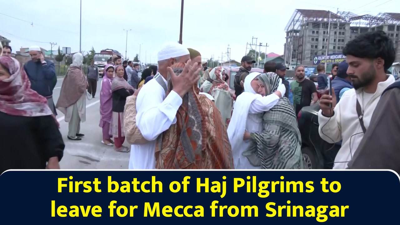 First batch of Haj Pilgrims to leave for Mecca from Srinagar