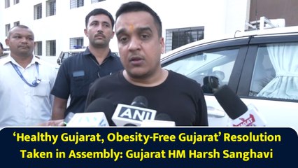 ‘Healthy Gujarat, Obesity-Free Gujarat’ Resolution Taken in Assembly: Gujarat HM Harsh Sanghavi