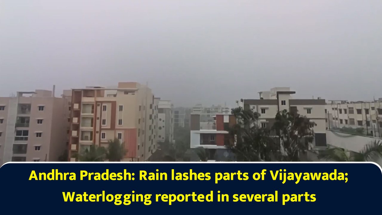 Andhra Pradesh: Rain lashes parts of Vijayawada; Waterlogging reported in several parts
