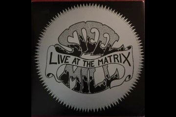 Steel Mill - bootleg Live at The Matrix, San Francisco, CA, 01-13-1970