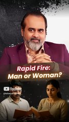 Rapid Fire: Man or Woman? || Acharya Prashant