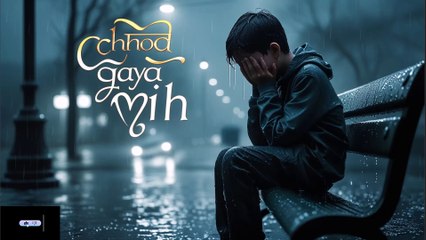 Chhod Gaya Tu Mujhe 💔Sad Song 2025 | #hindisong #sadsong #trendingnow #song #newsong #heartbreaksong
