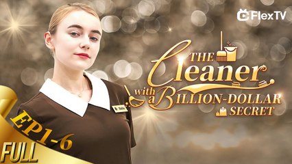 The Cleaner With A Billion-Dollar Secret Full Movie