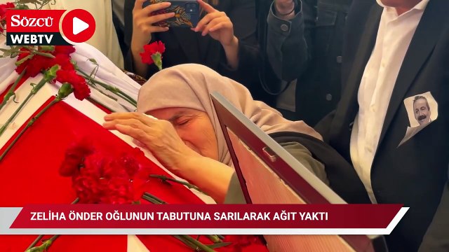 Sırrı Süreyya Önder'in annesi Zeliha Önder oğlunun tabutuna sarılarak ağıt yaktı