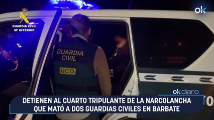 Detienen al cuarto tripulante de la narcolancha que mató a dos guardias civiles en Barbate