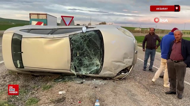 Aksaray'da takla atan otomobilden burnu bile kanamadan kurtuldu