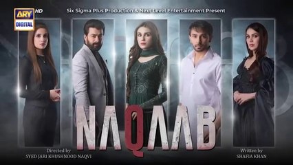 Naqaab EP 48 _ Ali Ansari _ Humayoun Ashraf _ Hina Tariq _ Ghana Ali _ 4 May 2025 _ ARY Digital