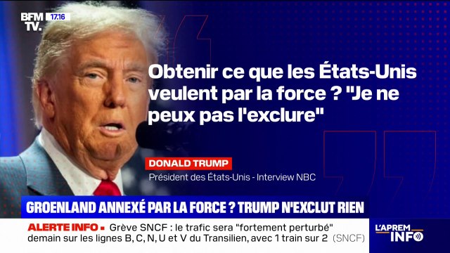 Obtenir ce que les États-Unis veulent par la force ? Je ne peux pas l'exclure : Donald Trump a rappelé sa volonté d'annexer le Groenland