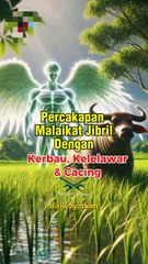 Percakapan Malaikat Jibril dengan Kerbau kelelawar dan cacing