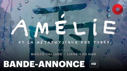 AMÉLIE ET LA MÉTAPHYSIQUE DES TUBES de Mailys Vallade, Liane-Cho Han avec les voix de Isaac Schoumsky, Loïse Charpentier, Laetitia Coryn : bande-annonce [HD] | 25 juin 2025 en salle