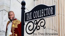 Trey Knowles - Tax Collector