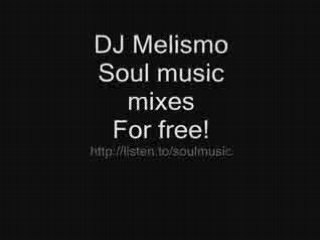 DJ Melismo Soul Mixes