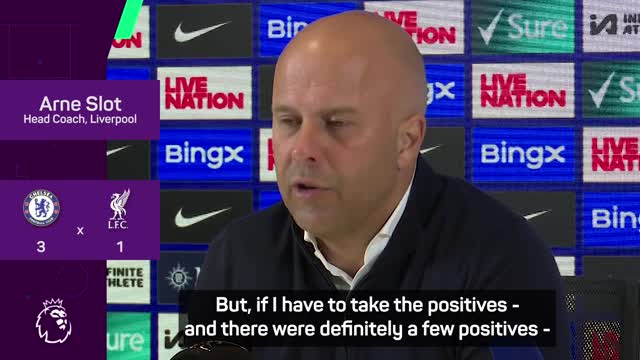 Slot still taking positives from Chelsea defeat