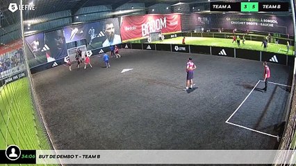 But de Dembo T - Team B