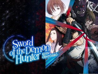 Sword of the Demon Hunter: Kijin Gentōshō - Episodes 1-6 Recap