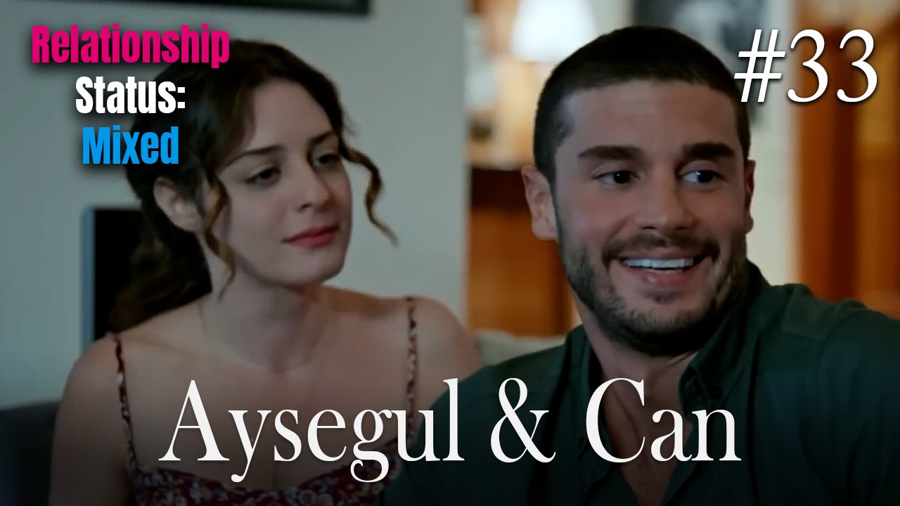 Ayşegül & Can #33