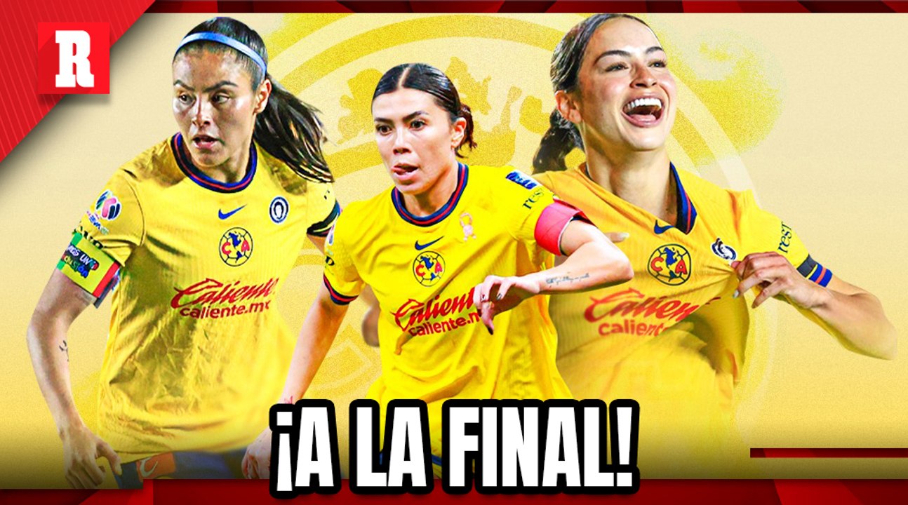 ¡AMÉRICA VUELA! Las ÁGUILAS son FINALISTAS del CLAUSURA 2025 en la LIGA MX FEMENIL