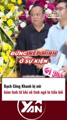 Bạch Công Khanh bị nói kém tinh tế khi vô tình lơ tiền bối