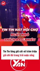 Tin Tin từng có mức cát xê khủng nhưng giờ chỉ đủ sống