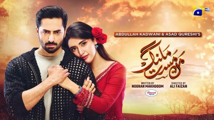 Mann Mast Malang Episode 32 - [Eng Sub] - Danish Taimoor - Sahar Hashmi - 2025