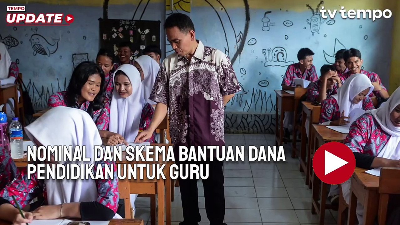 Bantuan Dana Pendidikan untuk Guru, dari Nominal hingga Skema Pemberian