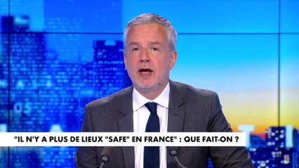 Le billet d'humeur de Romain Desarbres : «Gérald Darmanin : il n'y a plus de lieux «safe» en France»