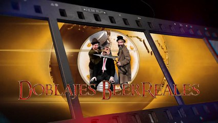 El consejero!! Doblajes BeerReales