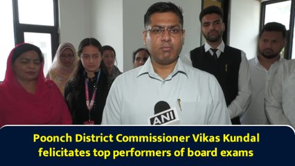 Poonch District Commissioner Vikas Kundal felicitates top performers of board exams