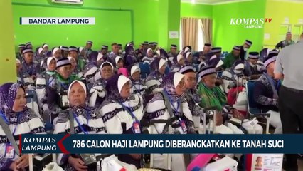 786 Calon Haji Lampung Diberangkatkan ke Tanah Suci