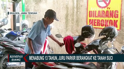 Menabung 13 Tahun, Juru Parkir Asal Sragen Berhasil Berangkat ke Arab Saudi Tunaikan Haji