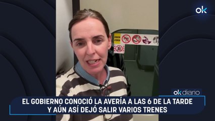 El Gobierno conoció la avería a las 6 de la tarde y aún así dejó salir varios trenes