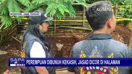Polisi Ungkap Perkembangan Kasus Perempuan Asal Wonogiri Dibunuh Kekasih, Jasad Dicor di Halaman