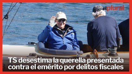 El Supremo desestima la querella presentada contra el emérito por delitos fiscales