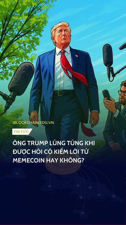 Ông Trump lúng túng khi được hỏi có kiếm lời từ memecoin hay không?  - iblockchain.edu.vn