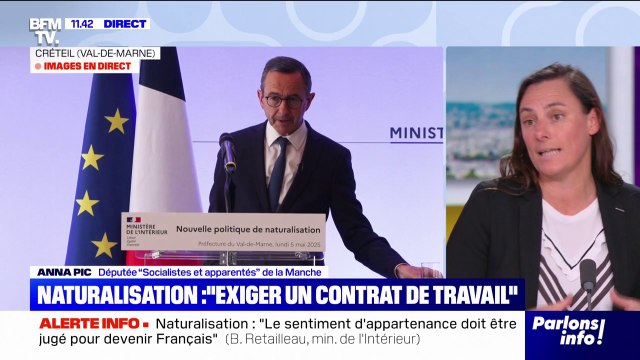 Naturalisation: pour Anna Pic (députée PS), la circulaire Retailleau va créer des difficultés à des gens déjà réguliers