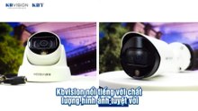 Những lý do nên chọn camera KBVISION
