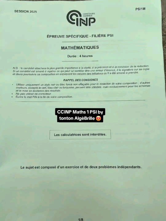 Sujet CCINP Maths 1 2025 PSISujet Mathématiques 1 tombé le 05/05/25.#prepa #ccinp #ccp #ptsi #psi #concours #concoursprepa