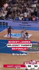 LA FINALE POUR BASKET LANDES !!