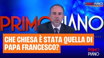 Che Chiesa è stata quella di Papa Francesco?