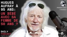 Hugues Aufray à 95 ans  Un bébé avec sa femme de 50 ans