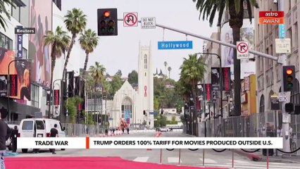 Trump orders 100% tariff for foreign made movies