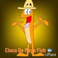 Fritz the Fish: Cinco De Mayo Fish in Speedpaint